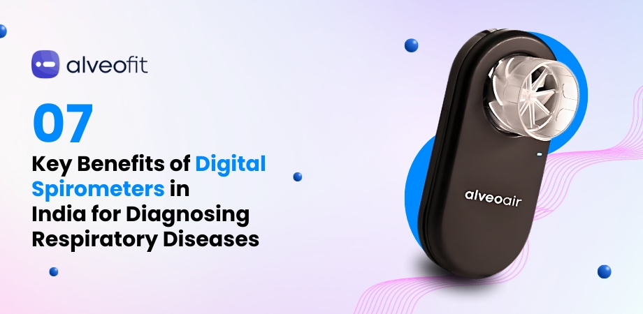 7 Key Benefits of Digital Spirometers in India for Diagnosing Respiratory Diseases